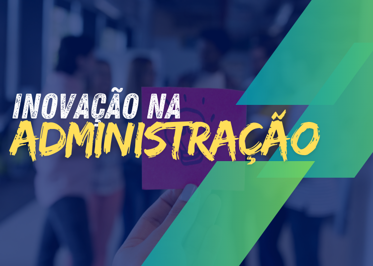 O Papel da Inovação na Administração de Empresas