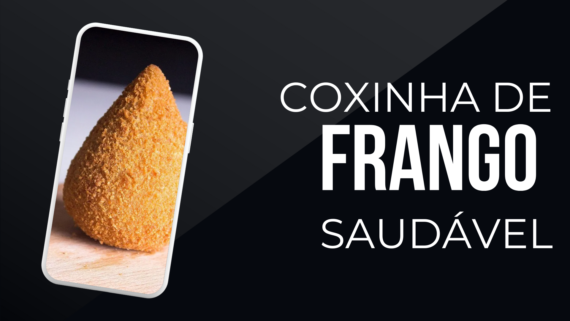 Coxinha de Frango Saudável
